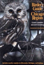 Item #11865 A Birder's Guide to the Chicago Region. Lynne Carpenter, Joel Greenberg.
