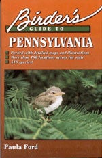 Item #11916 Birder's Guide to Pennsylvania (Birder's Guide Ser.). Paula Ford, Stan Kotala