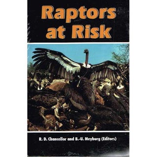 Item #11935 Raptors at Risk: Proceedings of the V World Conference on Birds of Prey and Owls -...