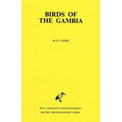 Item #11994U Birds of the Gambia: An Annotated Check-List. M. E. J. Gore