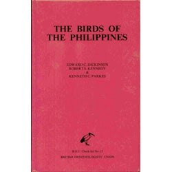 Item #11999 The Birds of the Philippines: An Annotated Check-list. Edward C. Dickinson, Robert S....