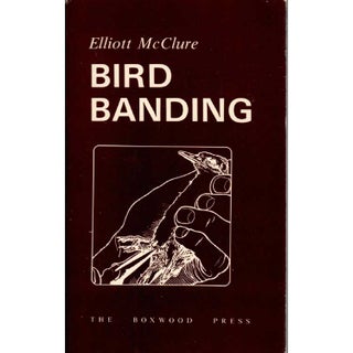 Item #12018 Bird Banding. Elliot McClure