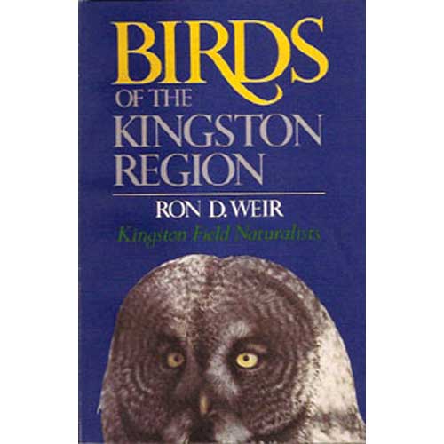 Item #12045 Birds of the Kingston Region. Ron D. Weir.