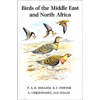 Item #12073 Birds of the Middle East and North Africa: A Companion Guide. P. A. D. Hollom, R. F....