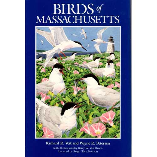 Item #12077U Birds of Massachusetts. Richard R. Veit, Wayne R. Petersen.
