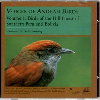 Item #12125 Voices of Andean Birds, Vol. 1: Birds of the Hill Forest of Southern Peru and Bolivia...