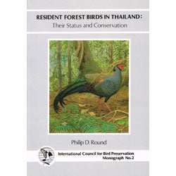 Item #12167 Resident Forest Birds in Thailand: Their Status and Conservation. Philip D. Round,...