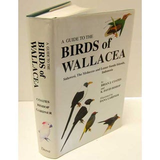 A Guide to the Birds of Wallacea: Sulawesi, The Moluccas and Lesser Sunda Islands, Indonesia