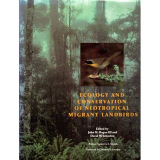 Item #12336U Ecology and Conservation of Neotropical Migrant Landbirds [HC]. John M. Hagan