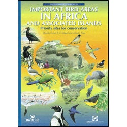 Item #12409 Important Bird Areas in Africa and Associated Islands: Priority Sites for Conservation. L. D. C. Fishpool, Michael I. Evans.