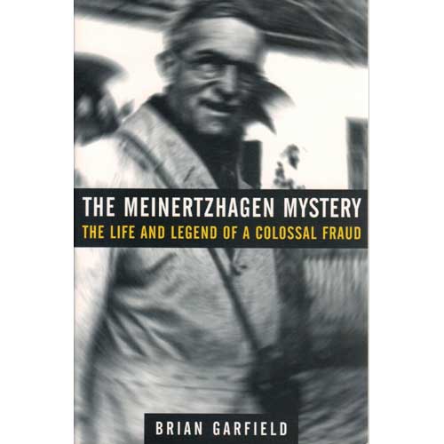 Item #12542 The Meinertzhagen Mystery: The Life and Legend of a Colossal Fraud [PB]. Brian GARFIELD.