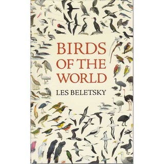 Item #12547 Birds of the World. Les BELETSKY