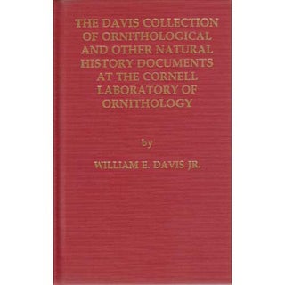 Item #12555 The Davis Collection of Ornithological and Other Natural History Documents at the...