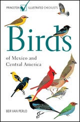 Item #12577 Birds of Mexico and Central America. Ber VAN PERLO