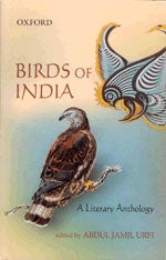 Item #12828 Birds of India: A Literary Anthology. Abdul Jamil URFI.