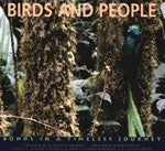 Item #12839 Birds and People: Bonds in a Timeless Journey. Nigel J. COLLAR, Adrian J. LONG,...