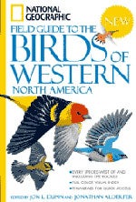 Item #12864 National Geographic Field Guide to the Birds of Western North America. Jon L. DUNN,...