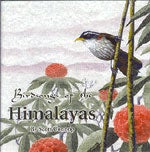 Item #12904 Birdsongs of the Himalayas [CD]. Scott CONNOP