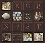 Item #12931 Egg & Nest. Rosamond PURCELL, Linnea S. HALL, René CORADO