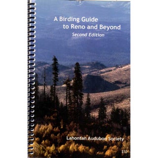 Item #12946U A Birding Guide to Reno and Beyond, Second edition. Karen L. KISH, Alan GUBANICH