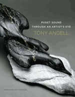 Item #12959 Puget Sound Through an Artist's Eye. Tony ANGELL