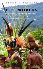 Item #13000 Lost Worlds: Adventures in the Tropical Rainforest [PB]. Bruce BEEHLER