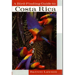 Item #13016U A Bird-Finding Guide to Costa Rica. Barrett LAWSON