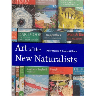 Item #13080U Art of the New Naturalists: Forms from Nature. Peter MARREN, Clifford ELLIS, Robert...