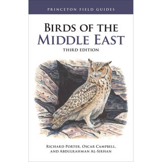 Item #13257ED3 Birds of the Middle East, Third edition (Princeton Field Guides). Richard Porter,...