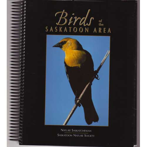 Item #13288 Birds of the Saskatoon Area. Saskatoon Nature Society.