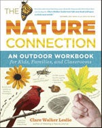 Item #13322 The Nature Connection: An Outdoor Workbook for Kids, Families, and Classrooms. Clare...