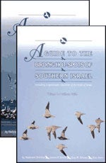 Item #13431 A Guide to the Birding Hotspots of Israel: Two-volume set. Northern Israel and...