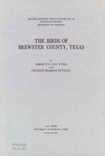 Item #13469 The Birds of Brewster County, Texas. Josselyn VAN TYNE, George Miksch SUTTON