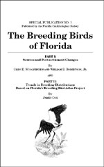 Item #13471 The Breeding Birds of Florida: Special Publication No. 7. Glen E. WOOLFENDEN, William...