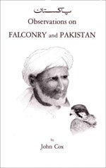 Item #13553 Observations on Falconry and Pakistan [HC]. John COX