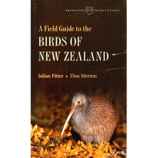 Item #13604U A Field Guide to the Birds of New Zealand [Damaged]. Julian FITTER, Don MERTON
