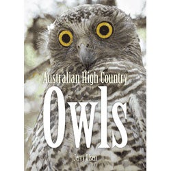 Item #13736 Australian High Country Owls. Jerry Olsen
