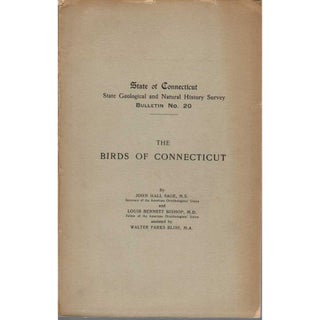 Item #13793 The Birds of Connecticut. John Hall SAGE, Louis Bennett BISHOP, Walter Parks Bliss