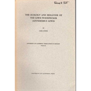Item #13811 The Ecology and Behavior of the Lewis Woodpecker (Asyndesmus Lewis). Carl E. Bock
