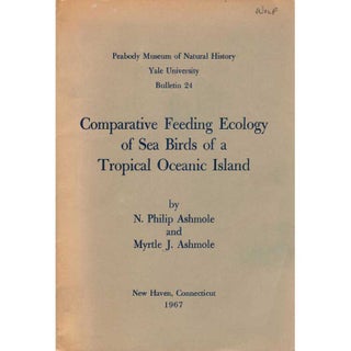 Item #13832 Comparative Feeding Ecology of Sea Birds of a Tropical Oceanic Island. N. Philip...