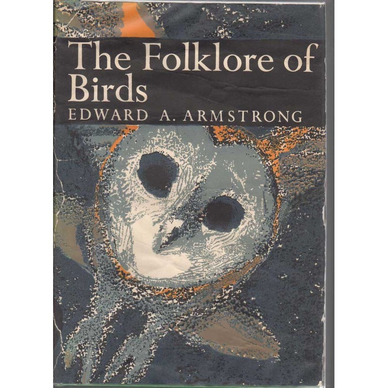 Item #13833 The Folklore of Birds. Edward A. Armstrong.