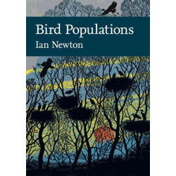 Item #13945 Bird Populations. New Naturalists 124. Ian Newton