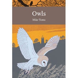 Item #13947 Owls. New Naturalists 125. Mike Toms