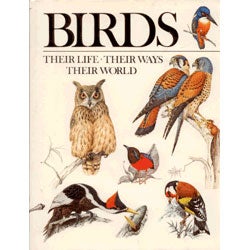 Item #13970 Birds: Their Life, Their Ways, Their World. Christopher Perrins.