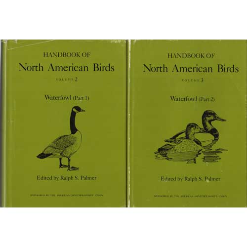 Item #14010 Handbook of North American Birds: Volumes 2 and 3, Waterfowl Parts 1 and 2. Ralph S. Palmer.
