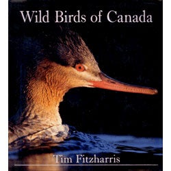 Item #14013 Wild Birds of Canada. Tim Fitzharris