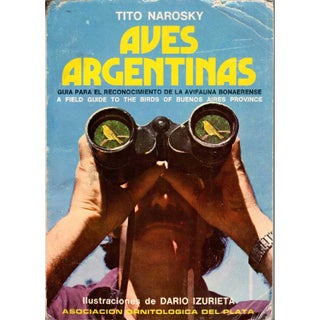Item #14027 Aves Argentinas: A Field Guide to the Birds of Buenos Aires Province (Bilingual...