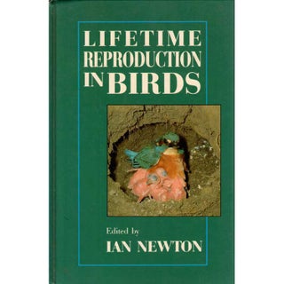 Item #14035 Lifetime Reproduction in Birds. Ian Newton