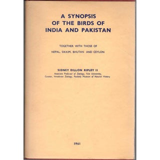 Item #14058 A Synopsis of the Birds of India and Pakistan. Sidney Dillon Ripley