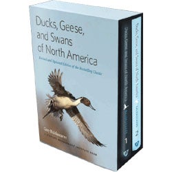 Item #14400 Ducks, Geese, and Swans of North America. Revised and updated. 2 Volume set. Guy...